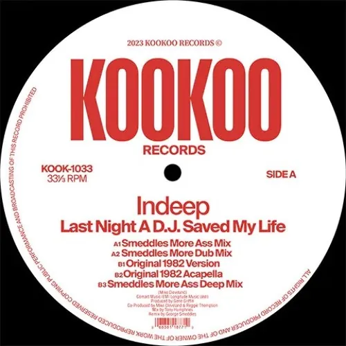 Indeep — Last Night A DJ Saved My Life (Smeddles More Deep Mix)